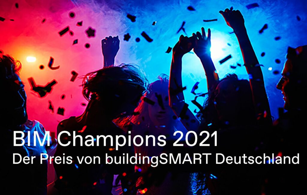 Kompetenznetzwerk sucht BIM-Champions 2021 Building-Smart Deutschland