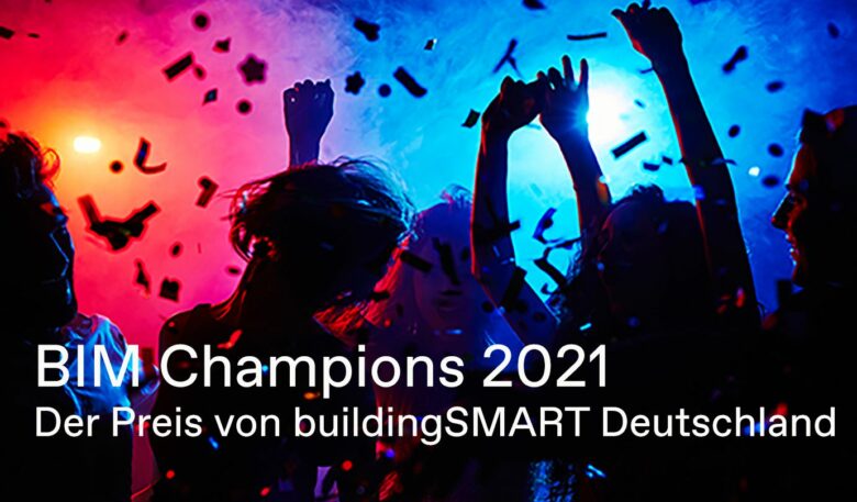 Kompetenznetzwerk sucht BIM-Champions 2021